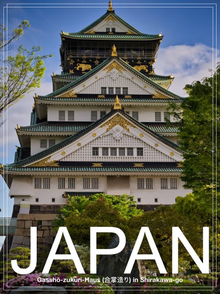 Japan - PosterArt - Osaka-jō – Glanz und Geschichte